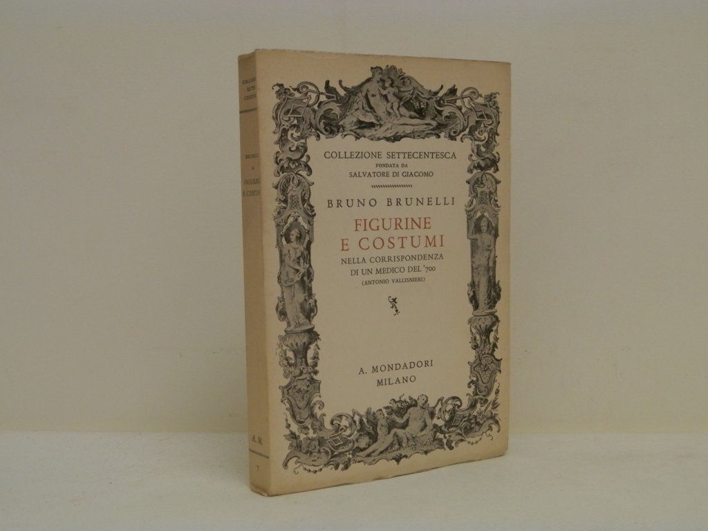 Figurine e costumi nella corrispondenza di un medico del '700 …