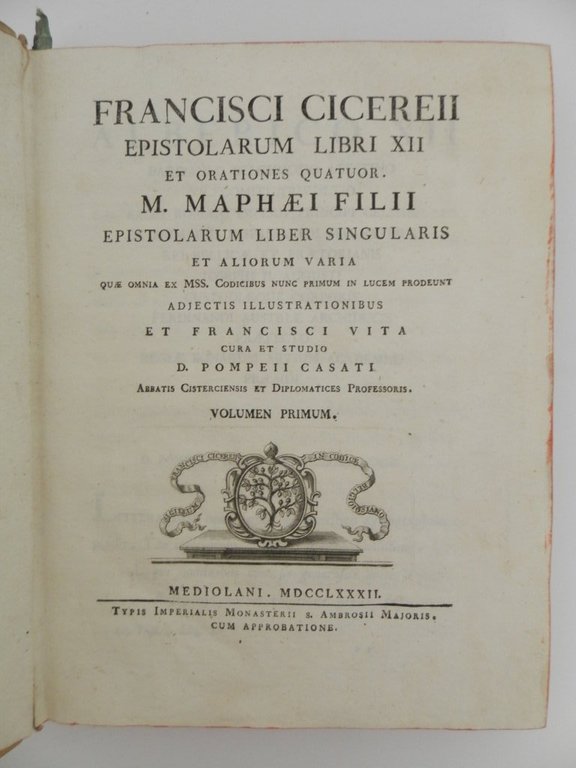 Francisci Cicereii epistolarum libri XII et orationes quatuor. M. Maphaei …