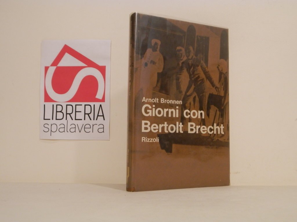 Giorni con Bertolt Brecht