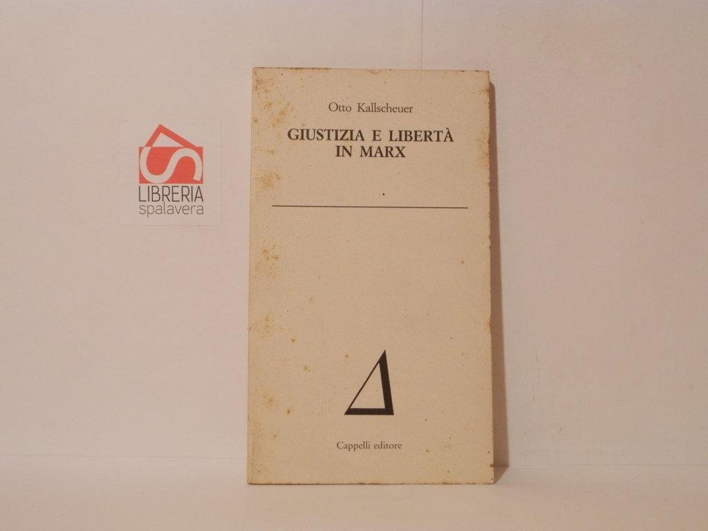 Giustizia e libertà in Marx. Problemi etici in Marx problemi …