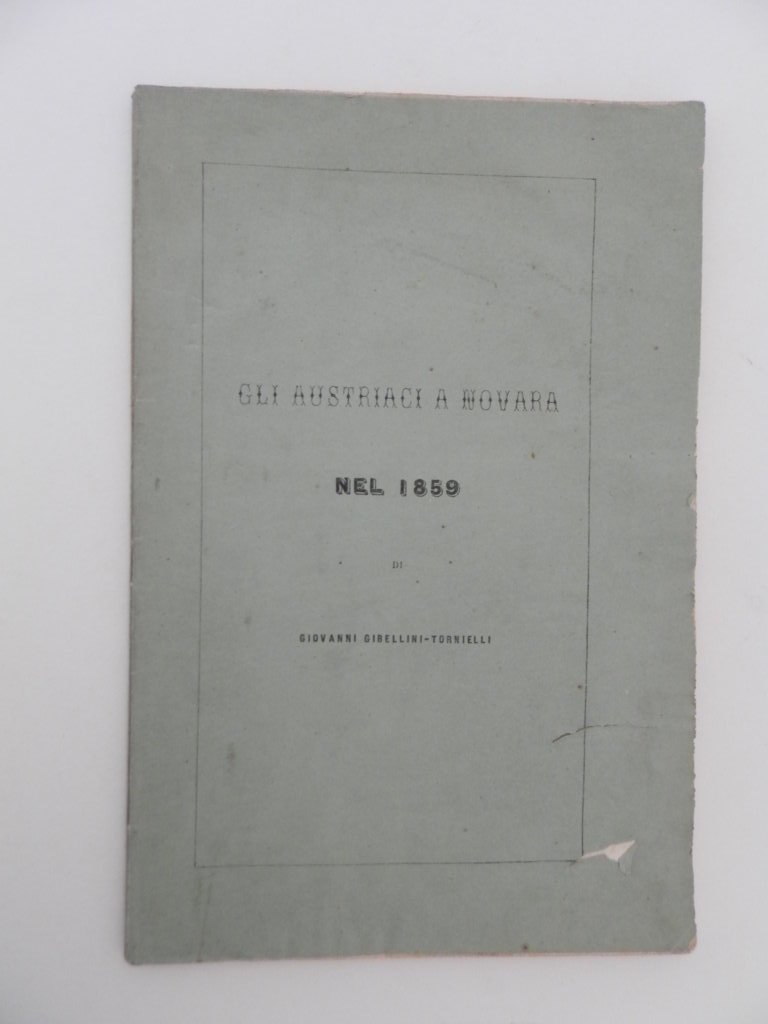 Gli austriaci a Novara nel 1859