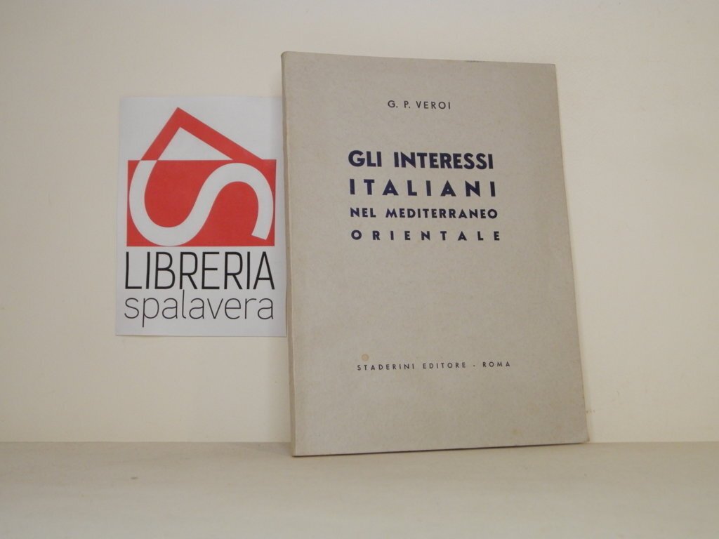 Gli interessi italiani del Mediterraneo orientale