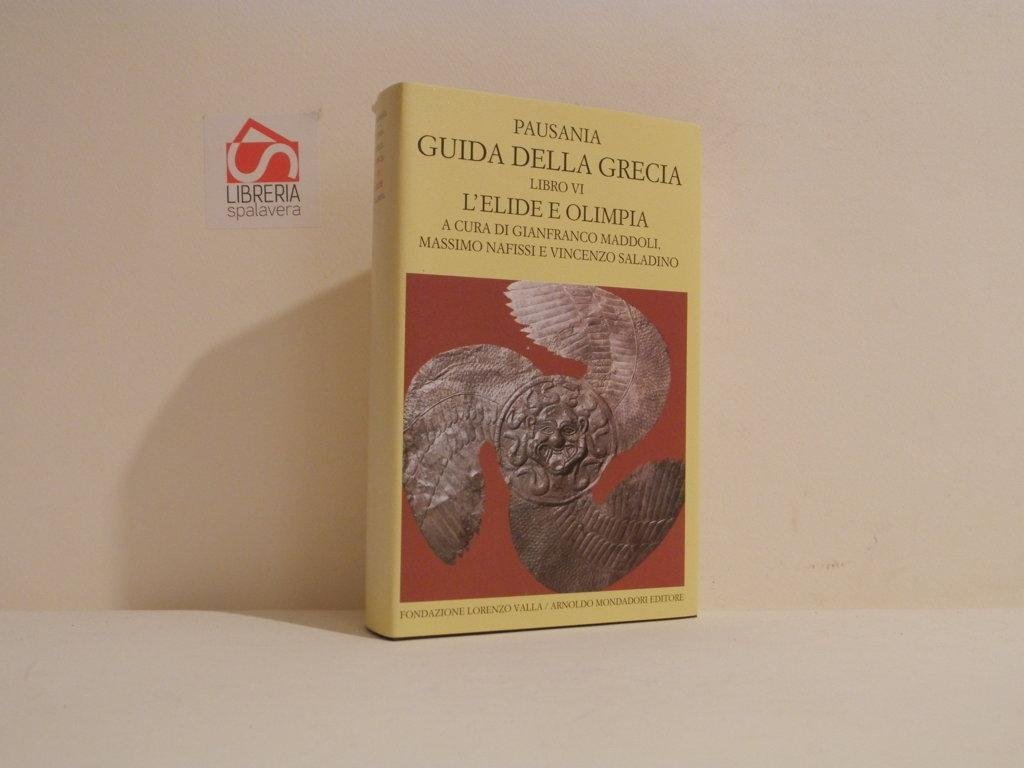 Guida della Grecia. Libro 6. L' Elide e Olimpia