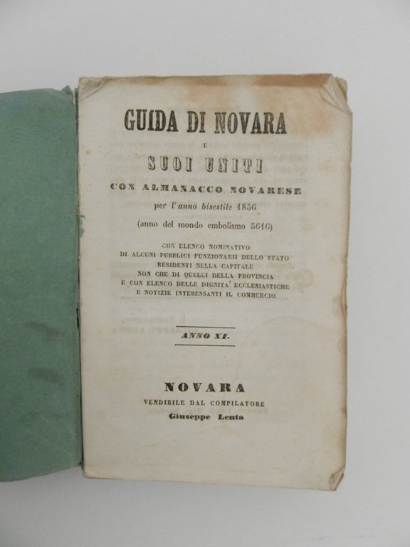 Guida di Novara e i suoi uniti con almanacco novarese …