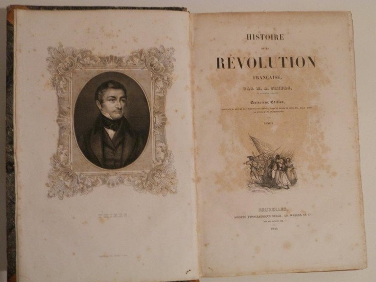 Histoire de la Révolution française par M. A. Thiers. Quinzieme …