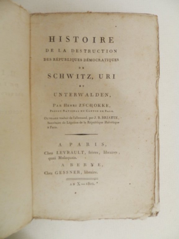 Historie de la destruction des Républiques Démocratiques de Schwitz, Uri …
