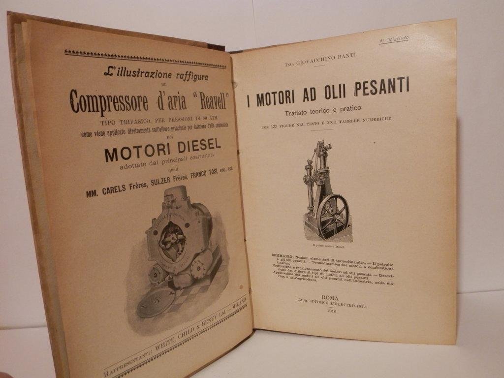 I motori ad olii pesanti. Trattato teorico e pratico