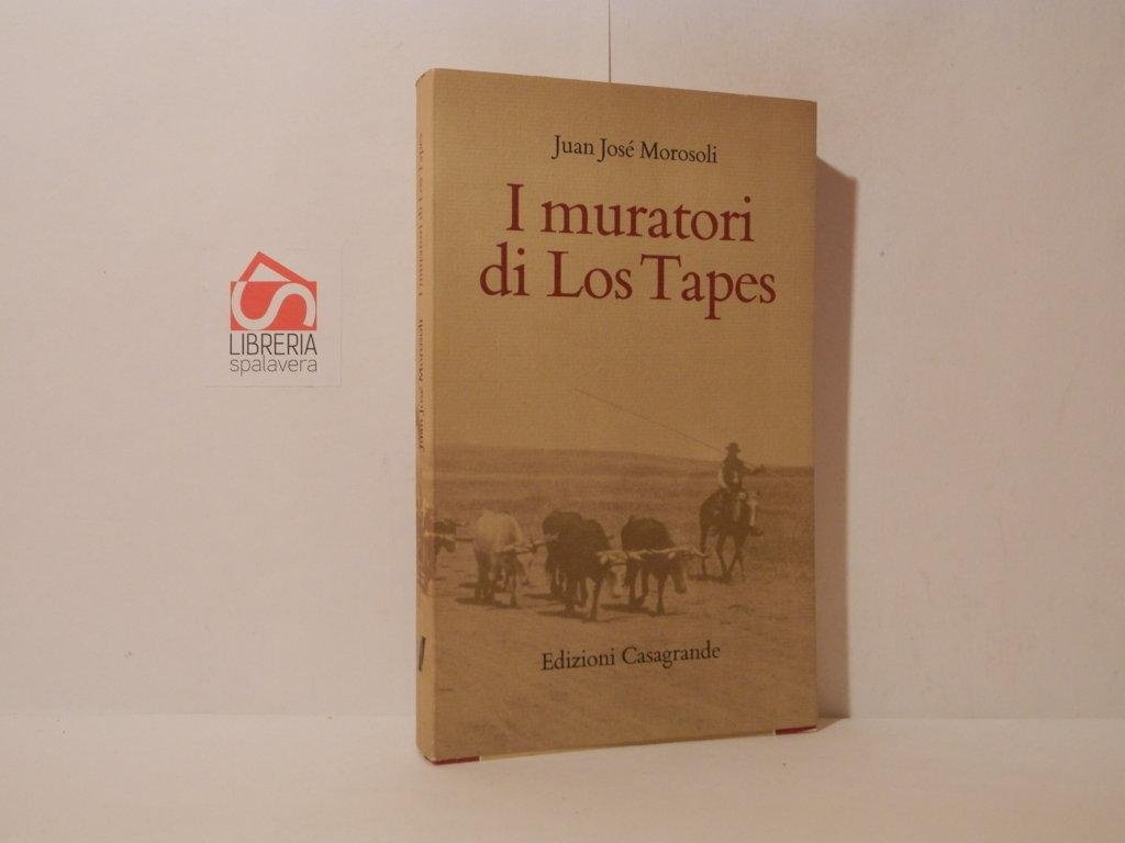 I muratori di Losa Tapes e altri racconti