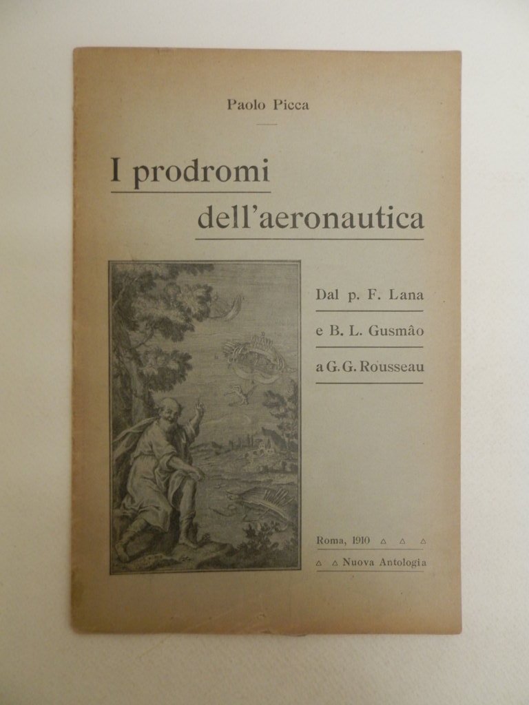 I prodromi dell'aeronautica. Da P. F. Lana e B. L. …