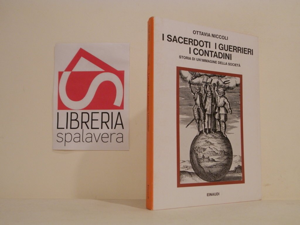 I sacerdoti, i guerrieri, i contadini : storia di un'immagine …