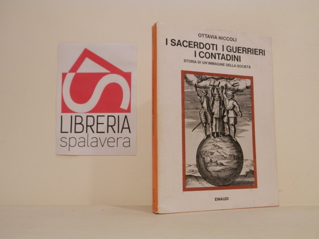 I sacerdoti, i guerrieri, i contadini : storia di un'immagine …