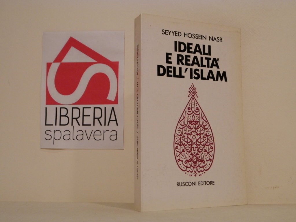 Ideali e realtà dell'Islam