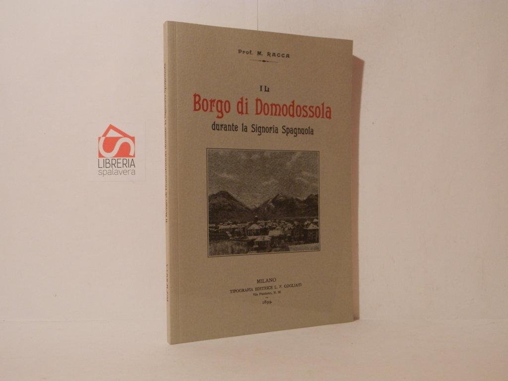 Il borgo di Domodossola durante la Signoria Spaguola