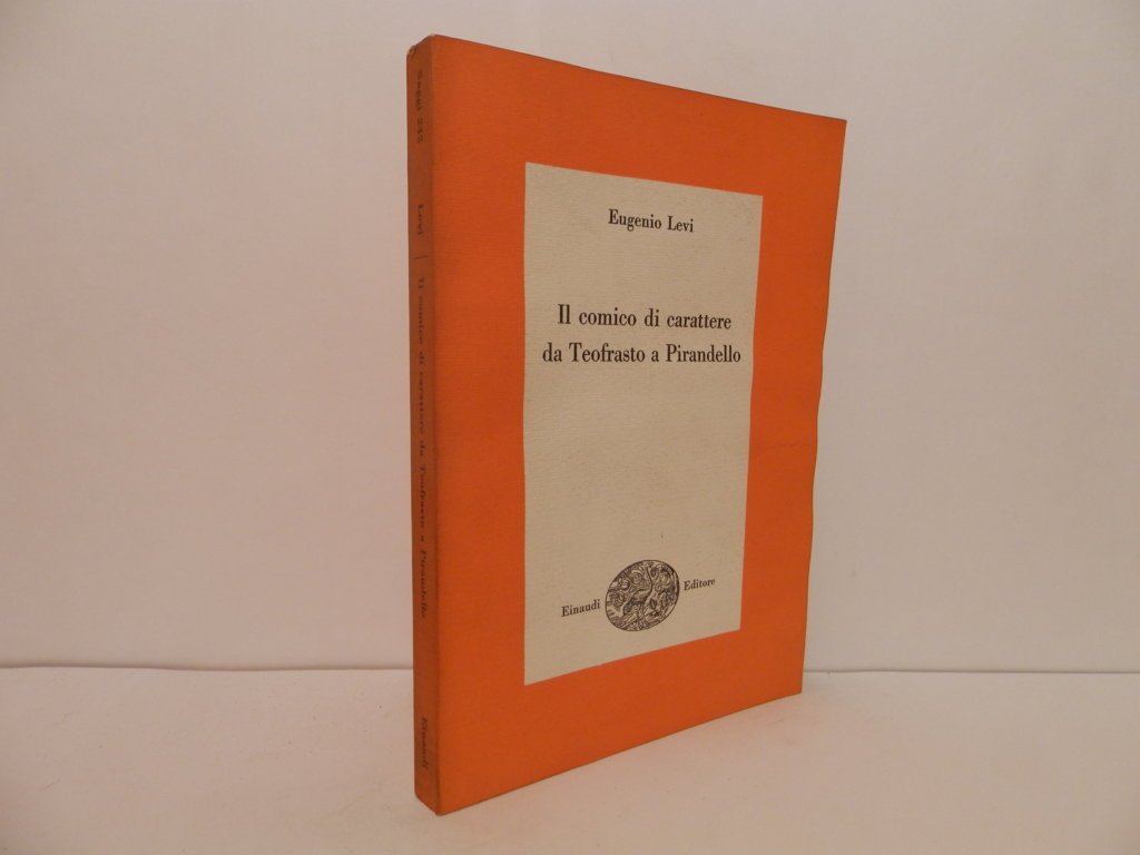 Il comico di carattere da Teofrasto a Pirandello