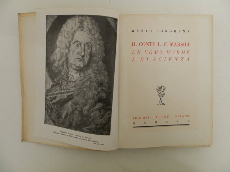il conte L.F. Marsili: un uomo d'arme e di scienza