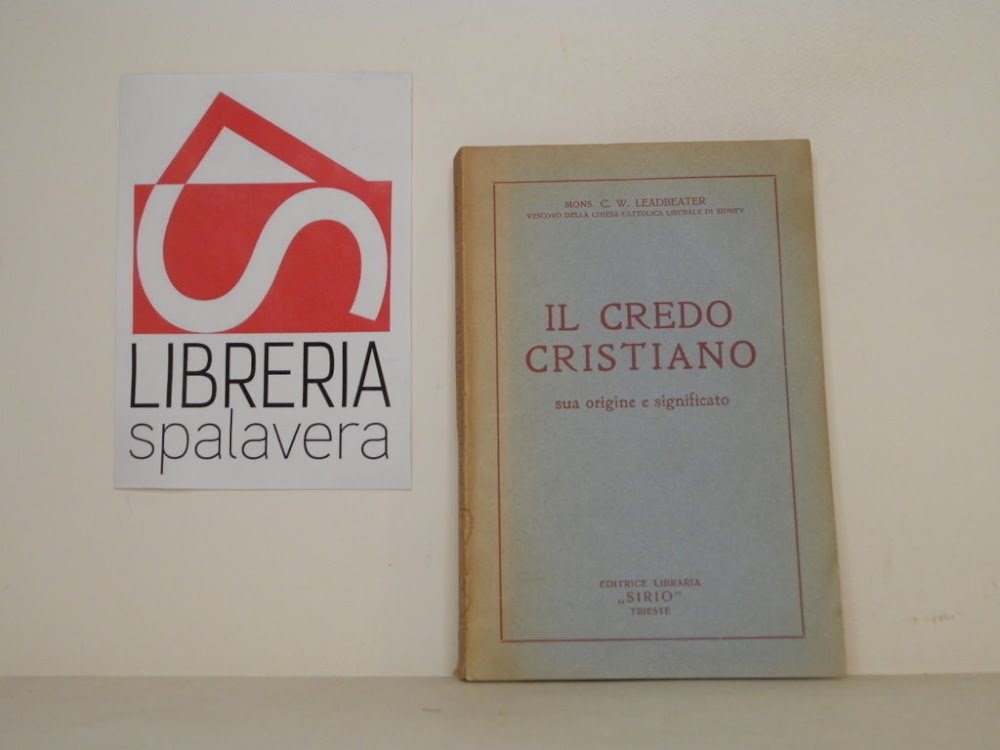 Il credo cristiano. Sua origine e significato
