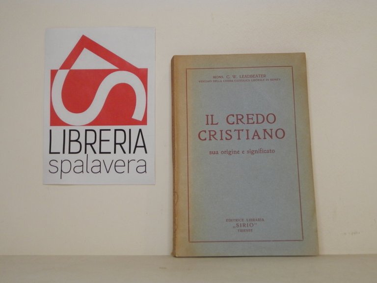 Il credo cristiano. Sua origine e significato