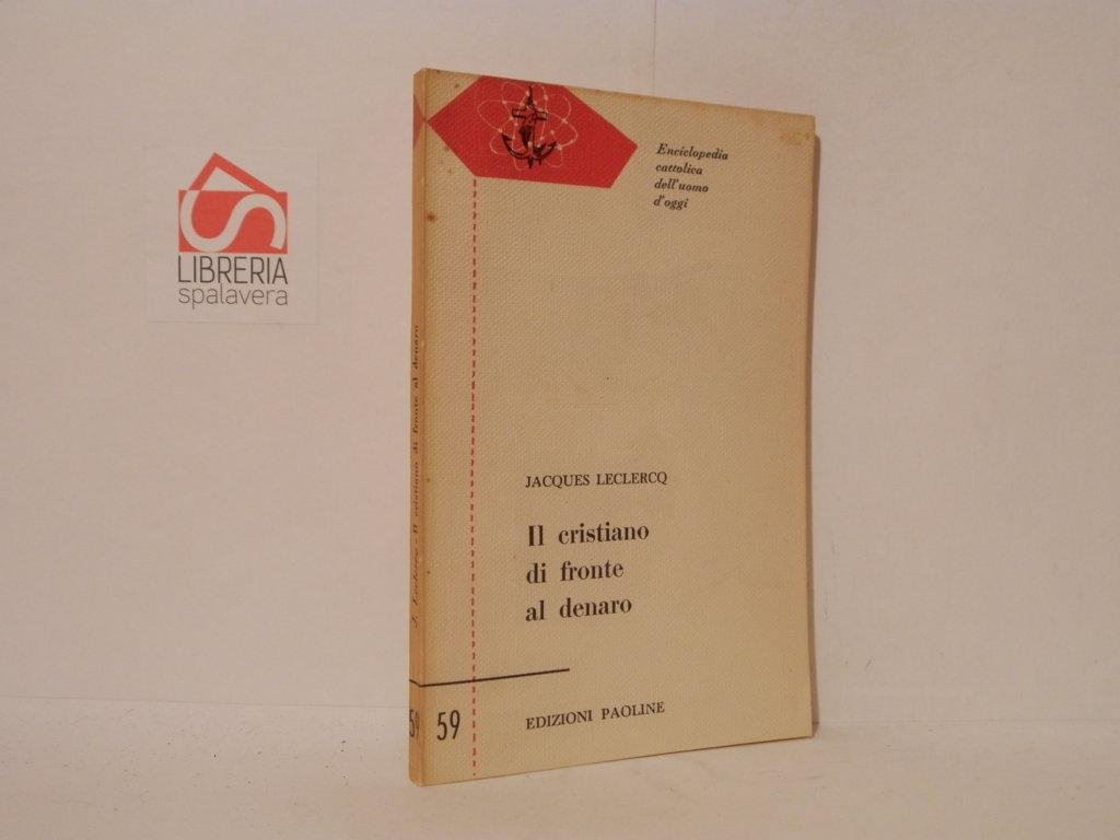 Il cristiano di fronte al denaro