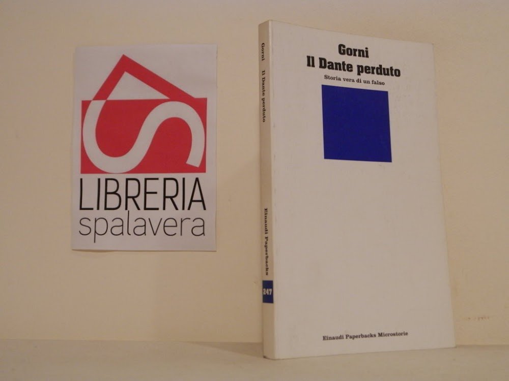 Il Dante perduto : storia vera di un falso