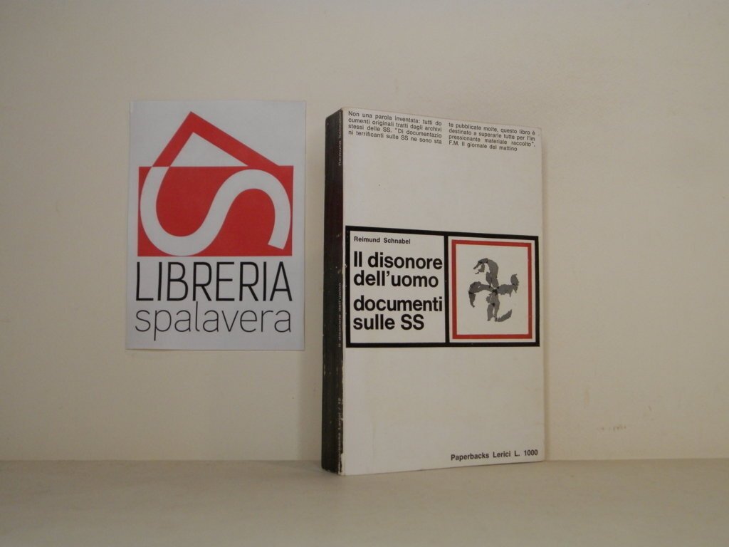 Il disonore dell'uomo, documenti sulle SS