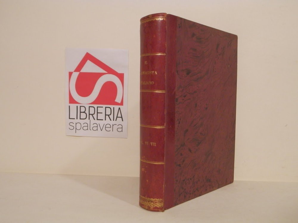 Il farmacista italiano ed il medico pratico : rivista mensile …