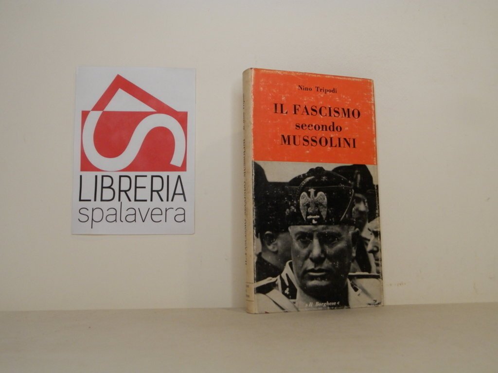 Il fascismo secondo Mussolini