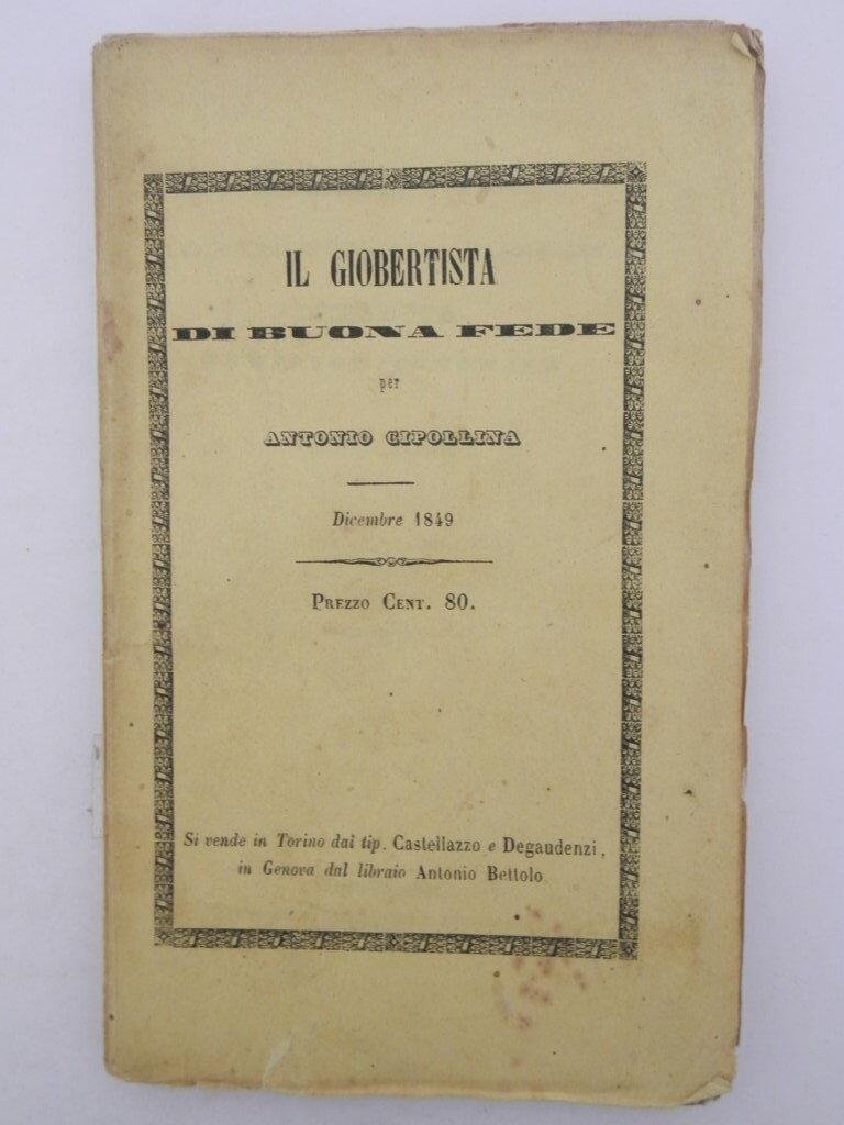 Il giobertista di buona fede operetta semistoricomorale per Antonio Cipollina