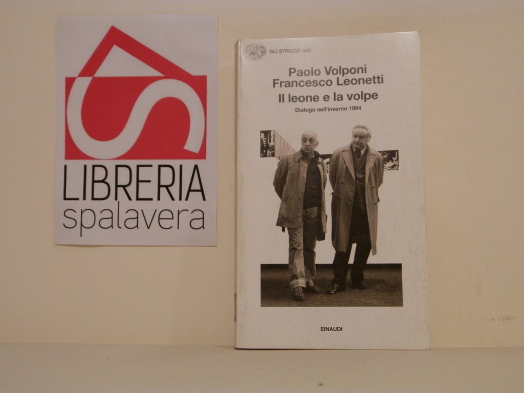 Il leone e la volpe. Dialogo nell'inverno 1994