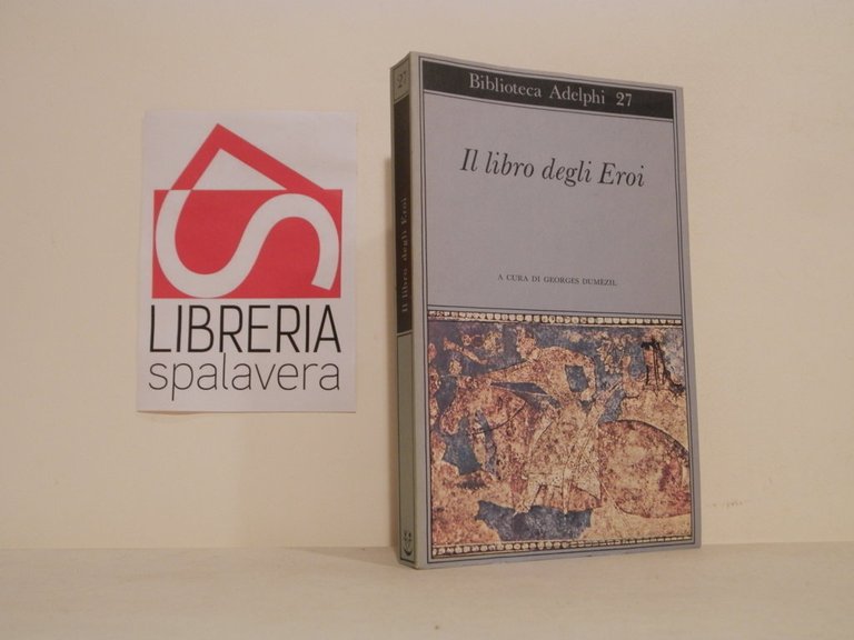 Il libro degli eroi : leggende sui Narti