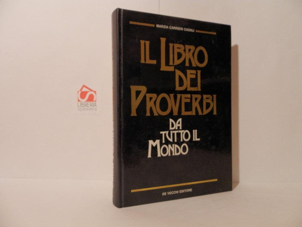 Il libro dei proverbi da tutto il mondo