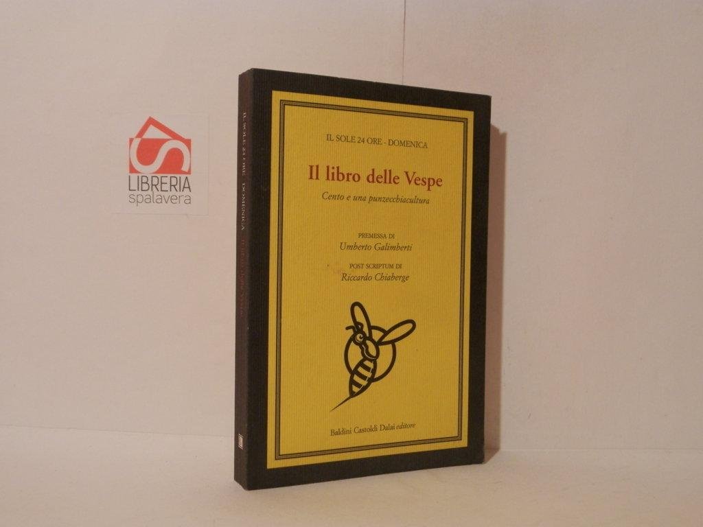 Il libro delle Vespe. Cento e una punzecchiatura.