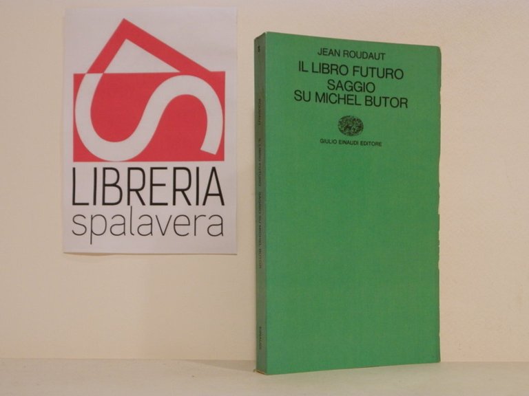 Il libro futuro : saggio su Michel Butor