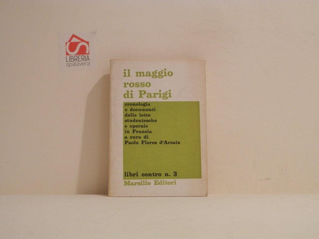 Il maggio rosso di Parigi : cronologia e documenti delle …