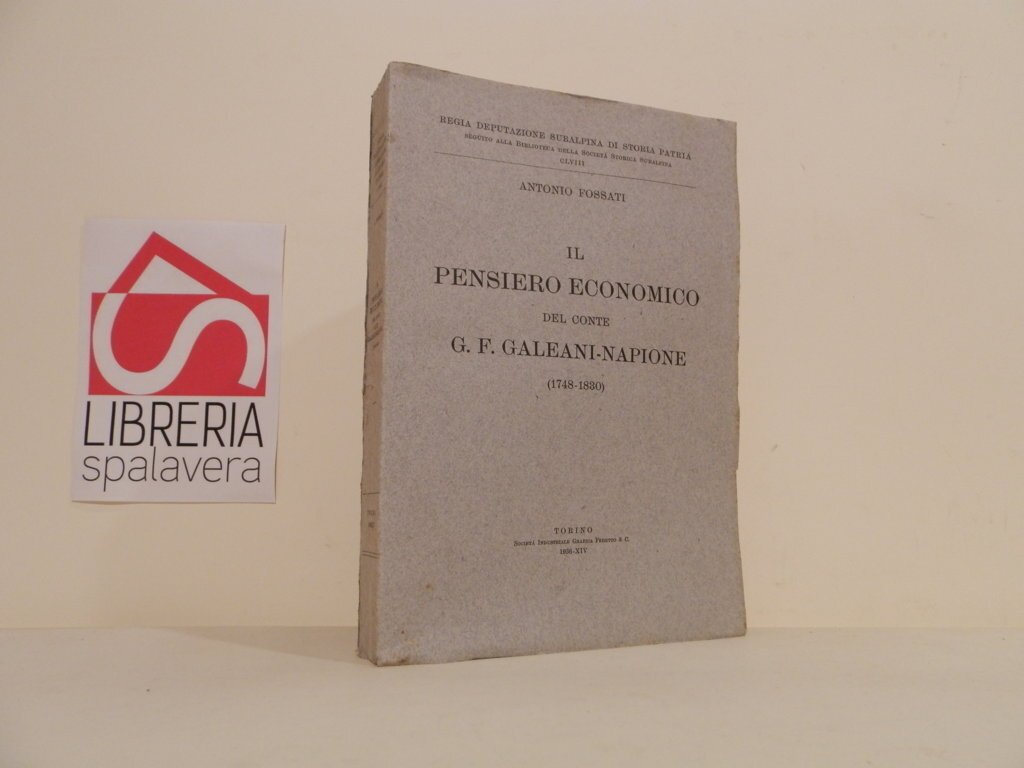 Il pensiero economico del conte G. F. Galeani-Napione