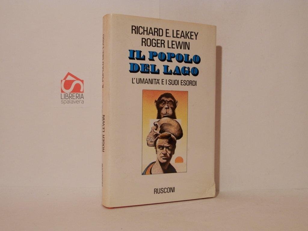 Il popolo del lago. L'umanità e i suoi esordi