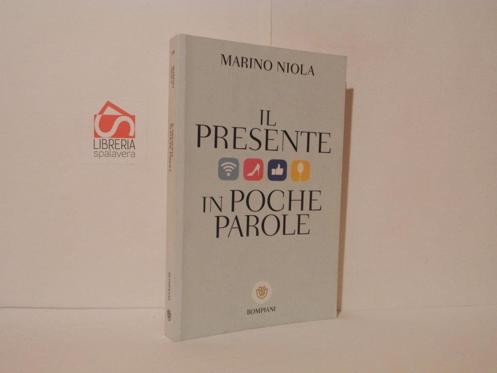 Il presente in poche parole