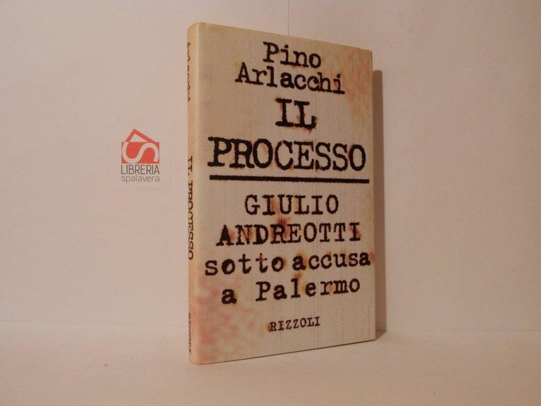 Il processo. Giulio Andreotti sotto accusa a Palermo