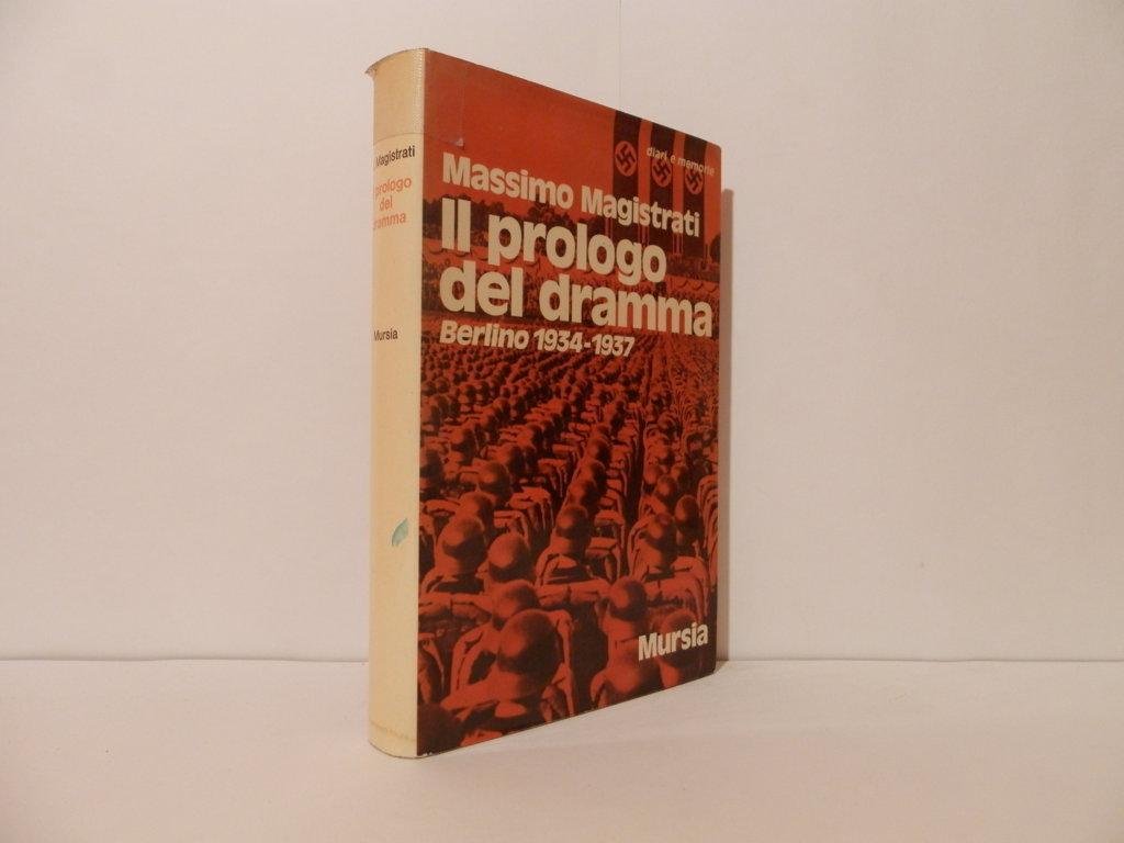 Il prologo del dramma : Berlino 1934-1937