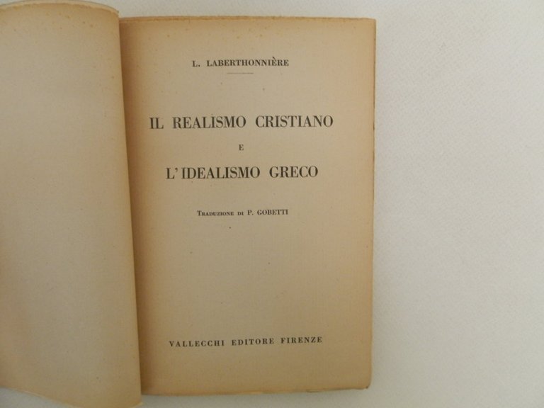 Il realismo cristiano e l'idealismo greco