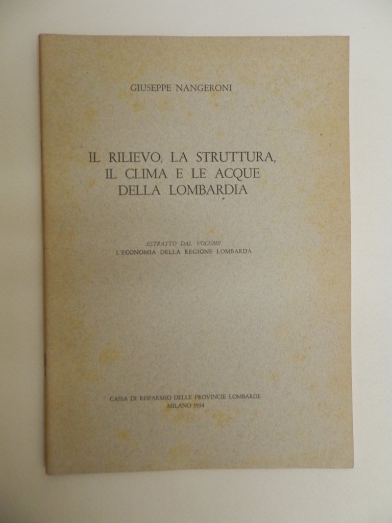 Il rilevo, la struttura, il clima e le acque della …