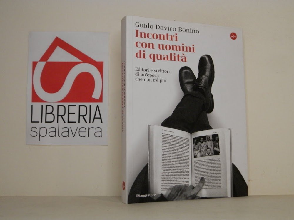 Incontri con uomini di qualità