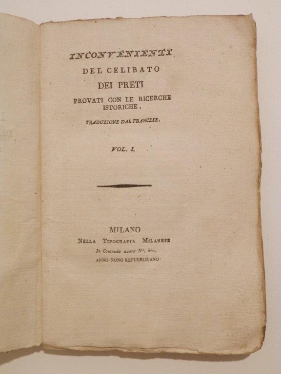 Inconvenienti del celibato dei preti provati con le ricerche istoriche. …