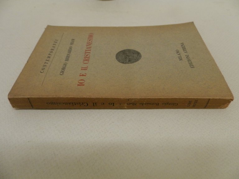 Io e il cristianesimo: saggio sugli evangeli e sulla dottrina …