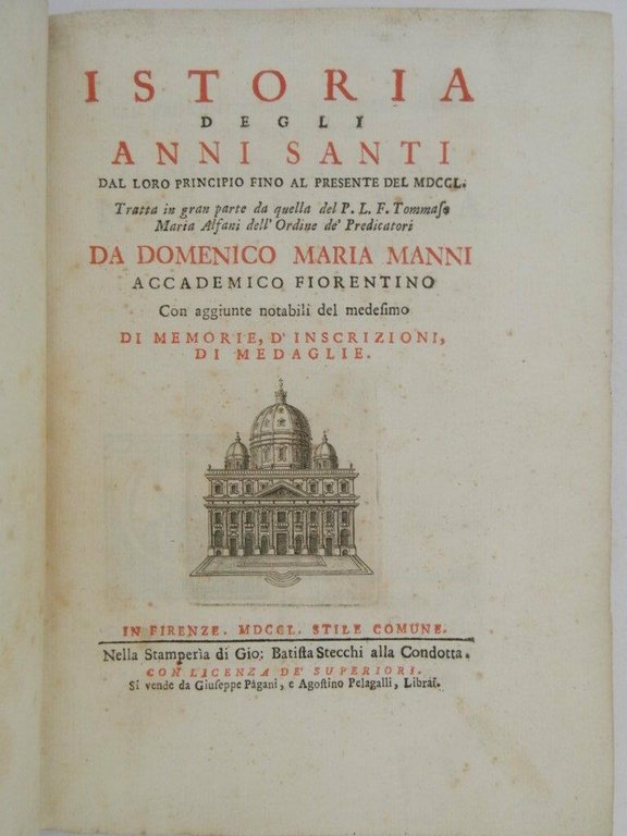 Istoria degli anni santi dal loro principio fino al presente …