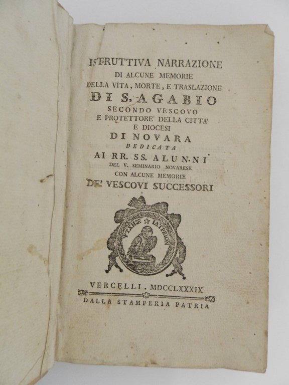 Istruttiva narrazione di alcune memorie della vita, morte e traslazione …