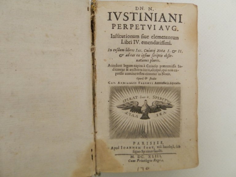 Iustiniani perpetui AVG. Institutionum sive elementorum Libri IV emendatissimi. In …