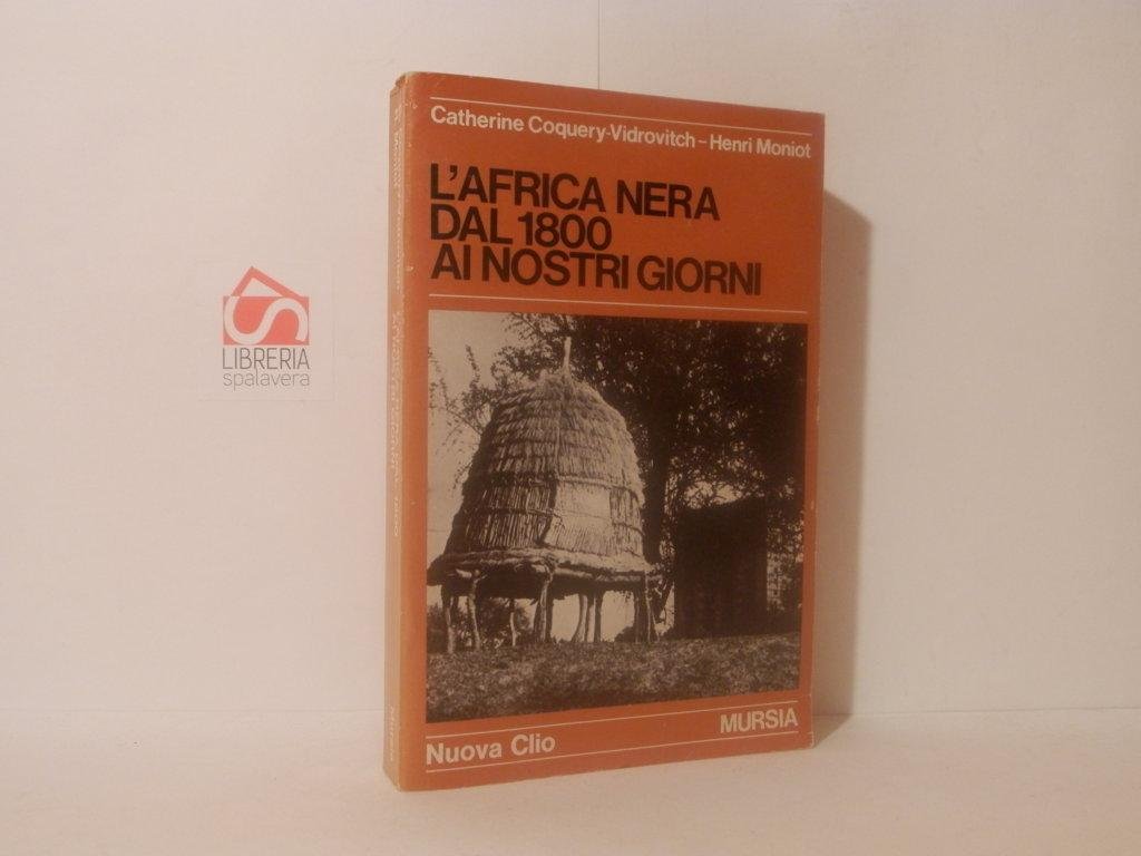 L'Africa nera dal 1800 ai nostri giorni