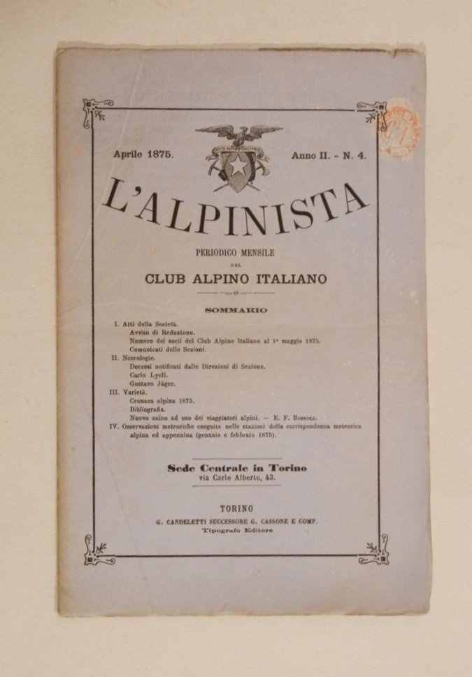 L'Alpinista. Periodico Mensile del Club Alpino Italiano. Aprile 1875, anno …