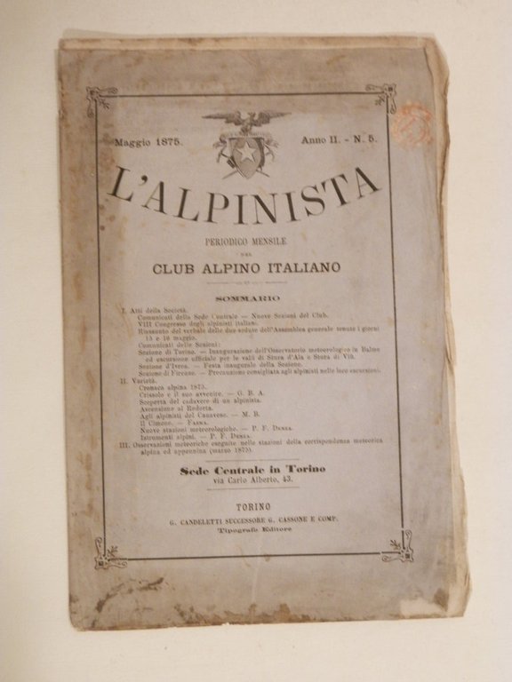L'Alpinista. Periodico Mensile del Club Alpino Italiano. Maggio 1875, anno …
