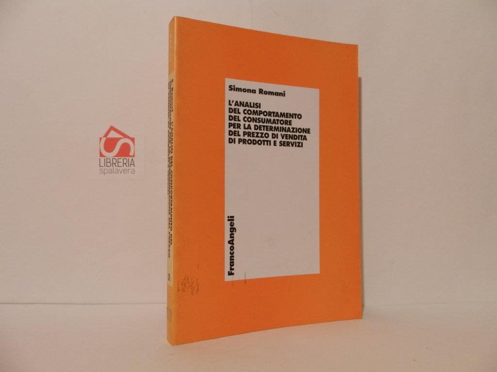 L'analisi del comportamento del consumatore per la determinazione del prezzo …